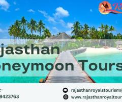 Rajasthan Honeymoon Packages: A Blend of Royalty and Romance