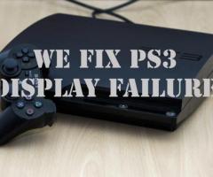 {PS3} DISPLAY FAILURE