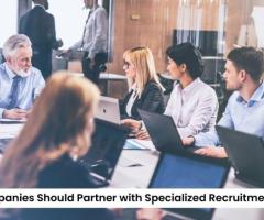 Why IT Companies Should Partner with Specialized Recruitment Agencies