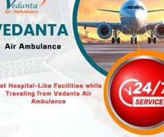 Get Vedanta Air Ambulance Service in Nagpur with Ventilator Setup at Budget-friendly