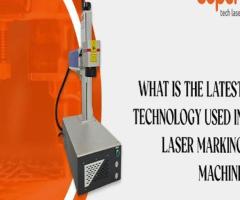 What is the Latest Technology used in Laser Marking Machine ?