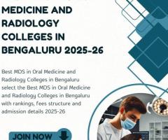 Best MDS in Oral Medicine and Radiology Colleges in Bengaluru 2025-26