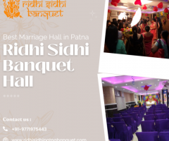 Ridhi Sidhi Banquet Hall is the best marriage hall in Patna