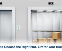 How to Choose the Right MRL Lift for Your Build