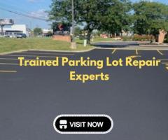 Hire Trained Parking Lot Repair Experts