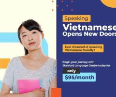 Learn Vietnamese Language for Only $95/Month – Join Now!