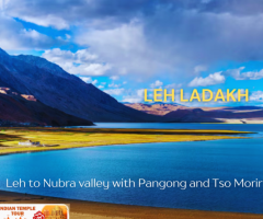 Leh to Nubra Valley with Pangong & Tso Moriri – Ultimate Ladakh Road Trip