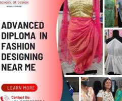 Advanced Diploma in Fashion Designing Near Me – Elevate Your Fashion Career - 1