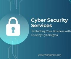 Cyber Security Services – Protecting Your Business with Trust by Cybersigma