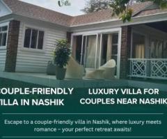 Romantic & Couple-Friendly Villa in Nashik – Luxury Villa for Couples Near Nashik