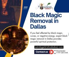 Black Magic Removal in Dallas Powerful Remedies for Spiritual Protection