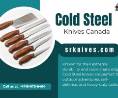 Cold Steel Knives Canada – Ultimate Strength and Sharpness