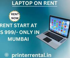 laptop on rent at Rs 999/- only in mumbai