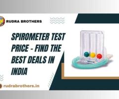 Spirometer Test Price – Find the Best Deals in India