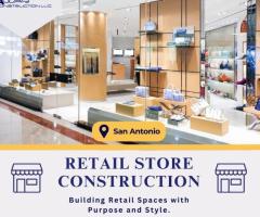 Retail Store Construction in San Antonio