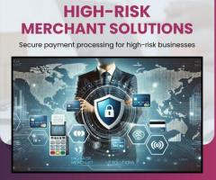 High-Risk Merchant Solutions