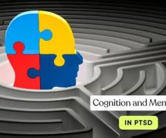 7 Ways PTSD Affects Cognitive Function and How to Overcome It