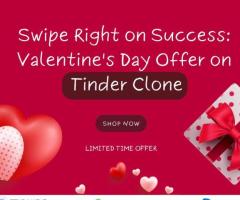 Swipe Right on Success: Valentine's Day Offer on Tinder Clone