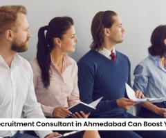 How the Top Job Recruitment Consultant in Ahmedabad Can Boost Your Hiring Process