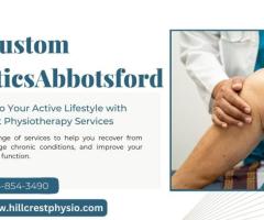 Best Custom Orthotics Abbotsford