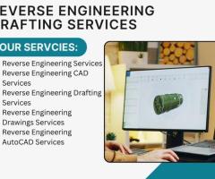 Seamless Reverse Engineering Drafting Services in the USA