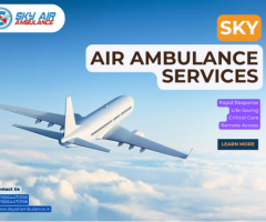 Trust Sky Air Ambulance from Dibrugarh to Delhi for Safe Patient Relocation Process