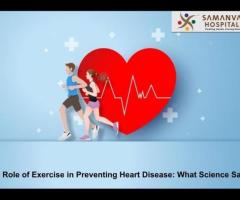 The Role of Exercise in Preventing Heart Disease: What Science Says