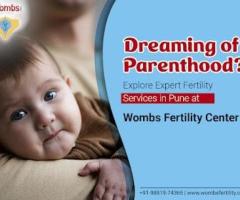 Explore Expert Fertility Service In Pune At Wombs Fertility Center