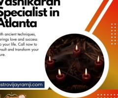 Vashikaran Specialist in Atlanta Expert Guidance for Love and Success