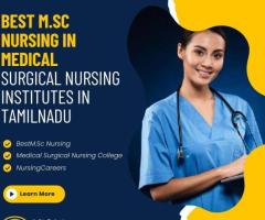 Best M.Sc Nursing in Medical Surgical Nursing Institutes in Tamilnadu