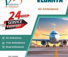 Hire Vedanta Air Ambulance Service in Gorakhpur at an Affordable Price