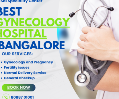 Best Gynecology Hospital in Bangalore - Sai Speciality Center