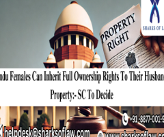 Hindu women are entitled to full ownership of their husband’s property