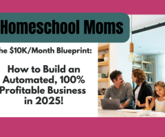 Homeschooling Moms: Create Real Income Without Sacrificing Family Time