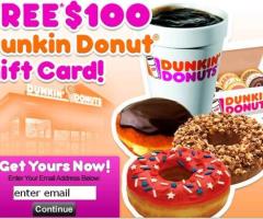 Ger a chance to Win $100 Dunkin’ Donuts Gift Card