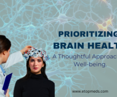 Prioritizing Brain Health: A Thoughtful Approach to Well-being.