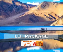 Leh Package Tour – Explore the Spiritual and Natural Beauty of Ladakh