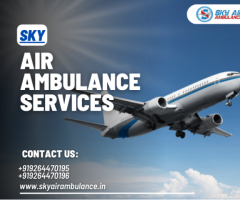 Book an Air Ambulance from Guwahati to Delhi for Advanced Patient Care with Sky Ambulance