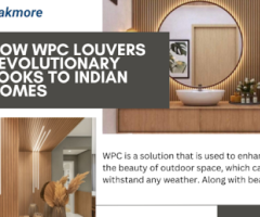 How WPC LOUVERS Revolutionary Looks to Indian Homes