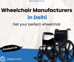 Top Wheelchair Manufacturers in Delhi – Quality, Comfort & Affordability