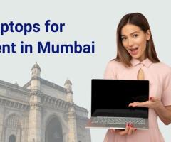 Affordable Laptop Rentals in Mumbai - Quality without High Costs