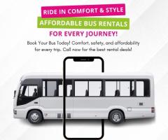 Ride in Comfort & Style – Affordable Bus Rentals for Every Journey!