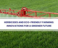 Effective & Eco-Friendly Herbicides | Meghmani Global