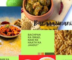 Best pickles and healthy snacks in Varanasi