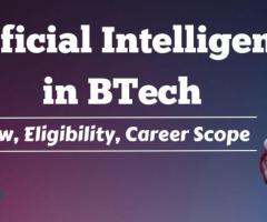 Artificial Intelligence in B Tech: Overview, Eligibility, Career Scope