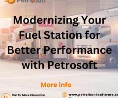 Modernizing Your Fuel Station for Better Performance with Petrosoft