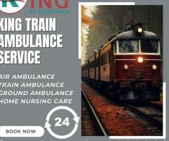 Get the king Train Ambulance Service in Dibrugarh to protect your patients