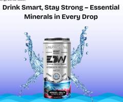 Drink Smart, Stay Strong – Essential Minerals in Every Drop