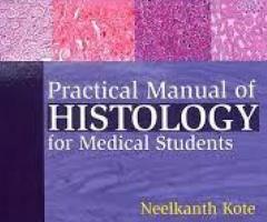 Practical Manual of Histology for Medical Students – A Must-Have Study Guide