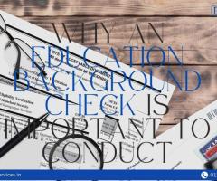 Why an education background check is important to conduct